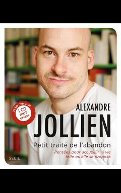 couverture du livre Petit traité de l'abandon d'Alexandre Jollien