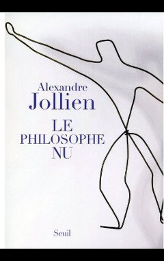 couverture du livre le philosophe nu d'Alexandre Jollien